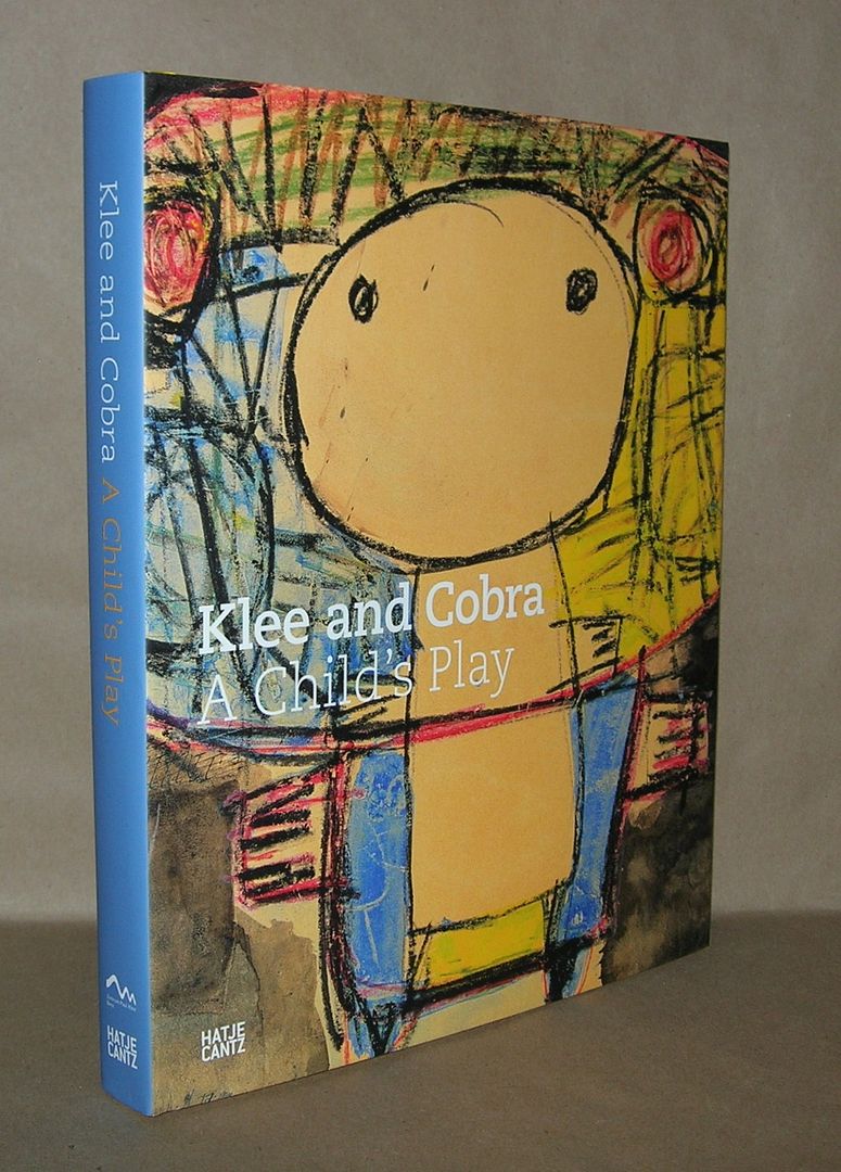 KLEE AND COBRA Child's Play, Baumgartner, Michael & Jonathan Fineberg & Rudi Fuchs - Paul Klee KLEE AND COBRA Child's Play, Baumgartner, Michael & Jonathan Fineberg & Rudi Fuchs - Paul Klee