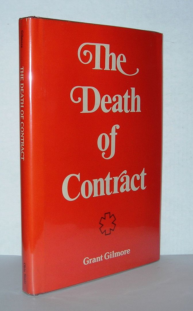 THE DEATH OF CONTRACT, Gilmore, Grant THE DEATH OF CONTRACT, Gilmore, Grant