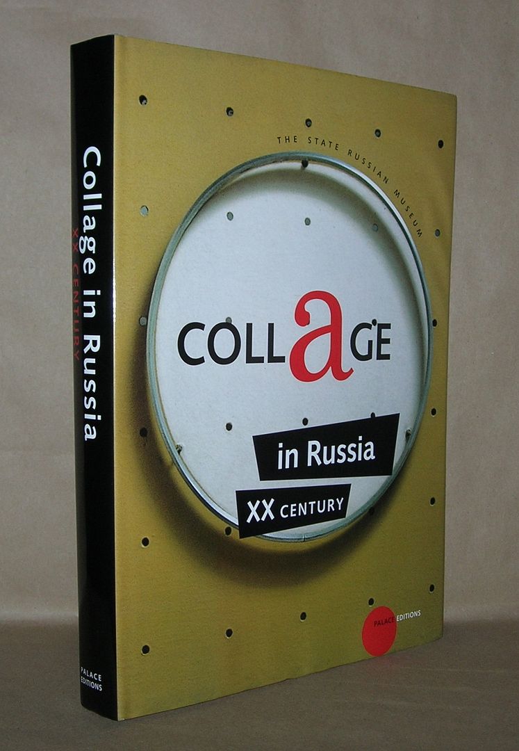 COLLAGE IN RUSSIA XX Century, Bernstein, David COLLAGE IN RUSSIA XX Century, Bernstein, David