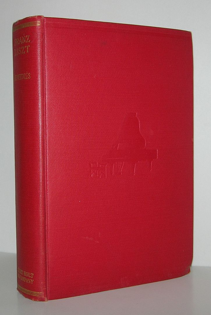 FRANZ LISZT, Pourtales, Guy De; translated by Eleanor Stimson Brooks FRANZ LISZT, Pourtales, Guy De; translated by Eleanor Stimson Brooks