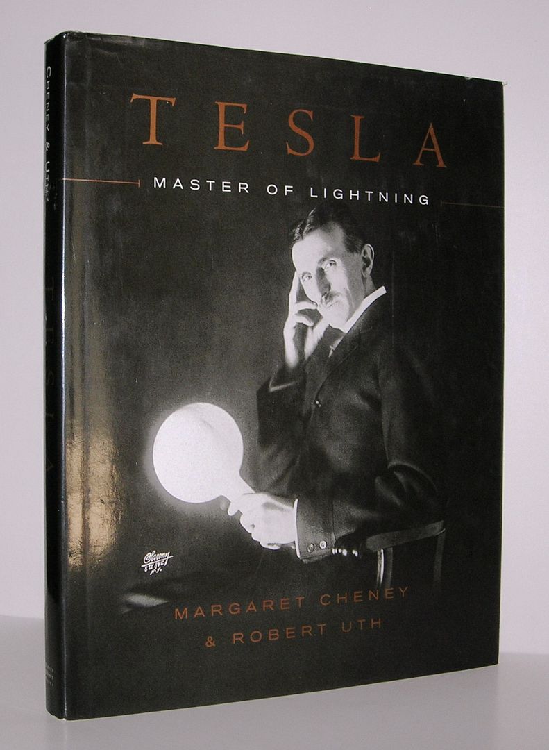 TESLA Master of Lightning, Cheney, Margaret & Robert Uth TESLA Master of Lightning, Cheney, Margaret & Robert Uth