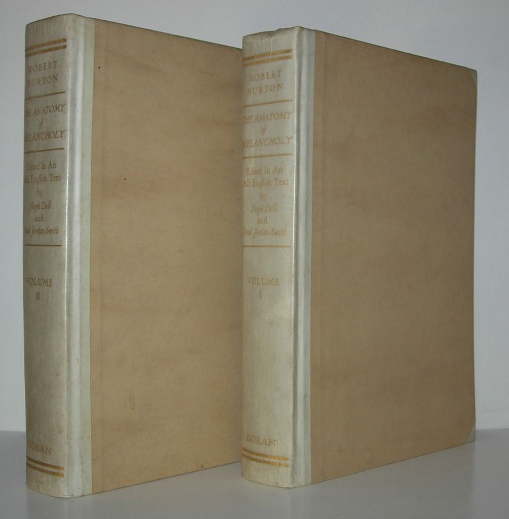 ANATOMY OF MELANCHOLY, Burton, Robert - edited by Floyd Dell and Paul-Jordan Smith ANATOMY OF MELANCHOLY, Burton, Robert - edited by Floyd Dell and Paul-Jordan Smith
