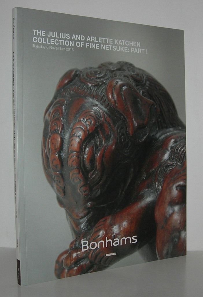 THE JULIUS AND ARLETTE KATCHEN COLLECTION OF FINE NETSUKE: PART I, Bonhams THE JULIUS AND ARLETTE KATCHEN COLLECTION OF FINE NETSUKE: PART I, Bonhams