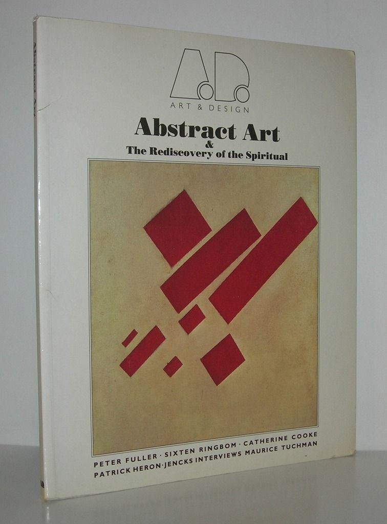 ABSTRACT ART & THE REDISCOVERY OF THE SPIRITUAL, Heron, Patrick, Frank Stella, Et Al ABSTRACT ART & THE REDISCOVERY OF THE SPIRITUAL, Heron, Patrick, Frank Stella, Et Al