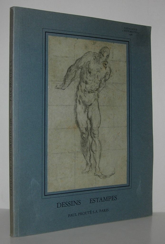 DESSINS, ESTAMPES ORIGINALES, ESTAMPES ANCIENNES Catalogue "Tintoretto" 1986, Paul Prouté DESSINS, ESTAMPES ORIGINALES, ESTAMPES ANCIENNES Catalogue "Tintoretto" 1986, Paul Prouté