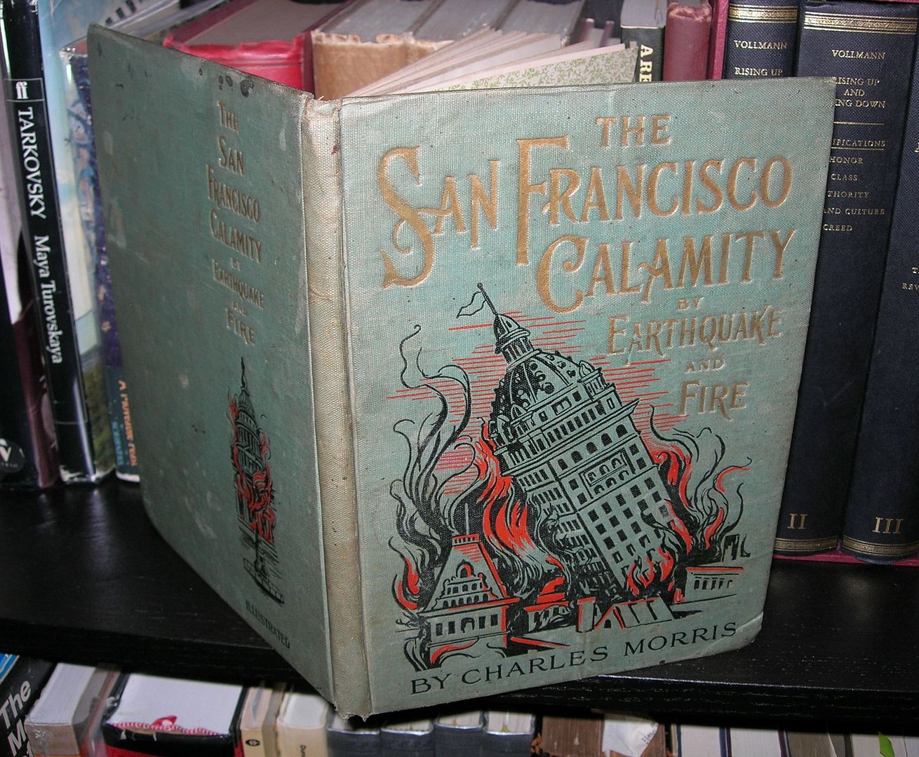 Image for THE SAN FRANCISCO CALAMITY By Earthquake and Fire