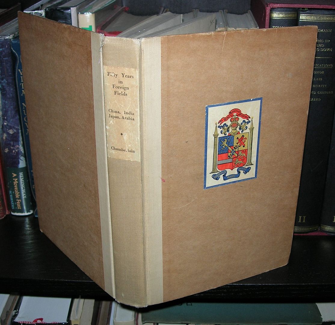 Image for FIFTY YEARS IN FOREIGN FIELDS China, Japan, India, Arabia, a History of Five Decades of the Woman's Board of Foreign Missions